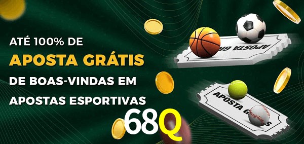 68Q Ate 100% de Aposta Gratis